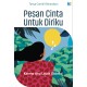 PESAN CINTA UNTUK DIRIKU KARENA AKU LAYAK DICINTAI