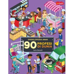 Ensiklopedia Anak - 90 Profesi di Dunia Ensiklopedia Anak - 90 Profesi di Dunia