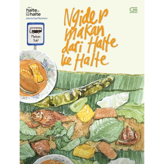 Ngider Makan Dari Halte ke Halte