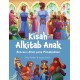 KISAH ALKITAB ANAK: RENCANA ALLAH YANG MENAKJUBKAN