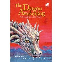 NOVEL THE DRAGON AWAKENING: KEBANGKITAN SANG NAGA NOVEL THE DRAGON AWAKENING: KEBANGKITAN SANG NAGA