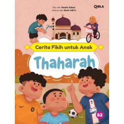 BUKU CERITA FIKIH UNTUK ANAK: THAHARAH BUKU CERITA FIKIH UNTUK ANAK: THAHARAH