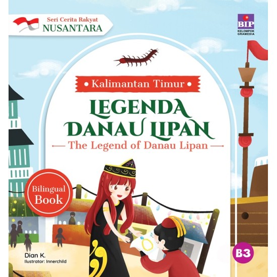 SERI CERITA RAKYAT NUSANTARA KALIMANTAN TIMUR: LEGENDA DANAU LIPAN