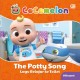CoComelon: The Potty Song: Lagu Belajar ke Toilet *Ket: Buku Boardbook
