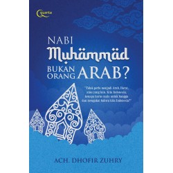 Nabi Muhammad bukan Orang Arab? (re-cover) Nabi Muhammad bukan Orang Arab? (re-cover)