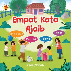 Empat Kata Ajaib: Terima Kasih, Permisi, Tolong, Maaf Empat Kata Ajaib: Terima Kasih, Permisi, Tolong, Maaf