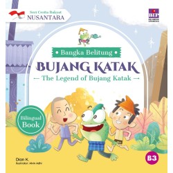 SERI CERITA RAKYAT NUSANTARA BANGKA BELITUNG: BUJANG KATAK SERI CERITA RAKYAT NUSANTARA BANGKA BELITUNG: BUJANG KATAK