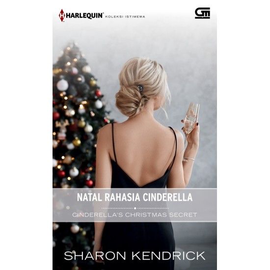 Harlequin Koleksi Istimewa: Natal Rahasia Cinderella (Cinderella's Christmas Secret)