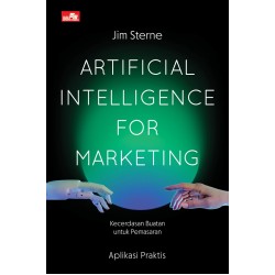 ARTIFICIAL INTELLIGENCE for MARKETING Kecerdasan Buatan untuk Marketing (new cover) ARTIFICIAL INTELLIGENCE for MARKETING Kecerdasan Buatan untuk Marketing (new cover)