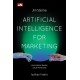 ARTIFICIAL INTELLIGENCE for MARKETING Kecerdasan Buatan untuk Marketing (new cover)