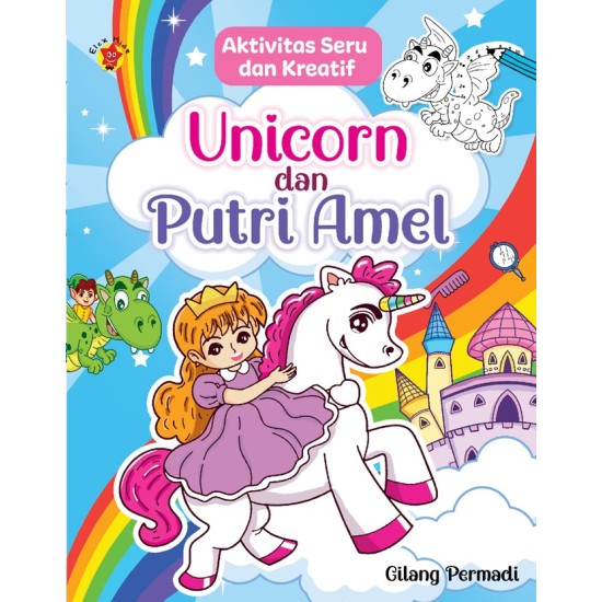 Aktivitas Seru dan Kreatif: Unicorn dan Putri Amel
