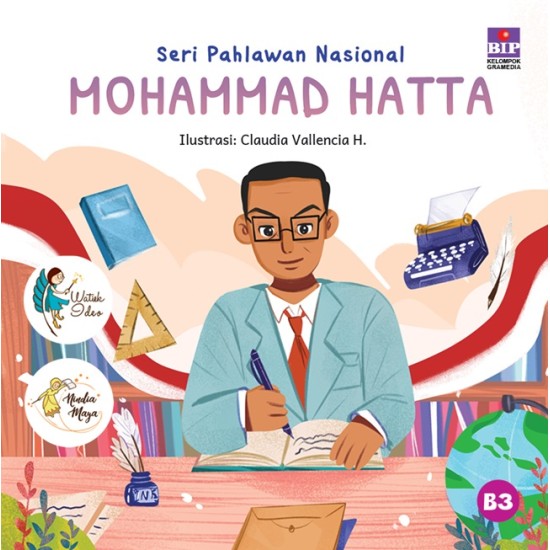 BUKU SERI PAHLAWAN NASIONAL: MOHAMMAD HATTA