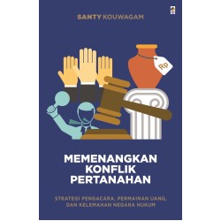 MEMENANGKAN KONFLIK PERTANAHAN MEMENANGKAN KONFLIK PERTANAHAN