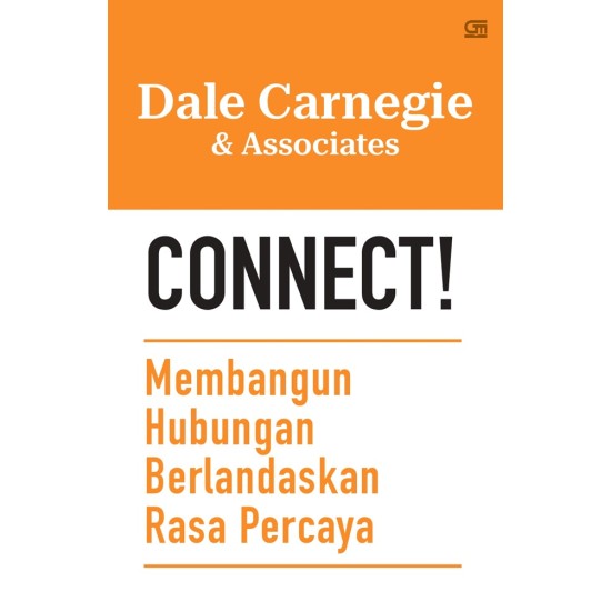 Connect! Membangun Hubungan Berlandaskan Rasa Percaya