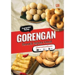 KUMPULAN RESEP GORENGAN FAVORIT SEJUTA UMAT KUMPULAN RESEP GORENGAN FAVORIT SEJUTA UMAT