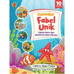 Kumpulan Fabel Unik: Fakta Sains dan Keistimewaan Hewan Kumpulan Fabel Unik: Fakta Sains dan Keistimewaan Hewan