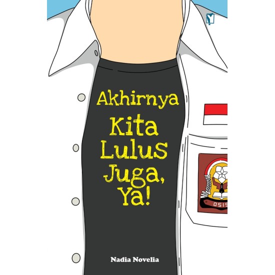 Akhirnya Kita Lulus Juga, Ya!