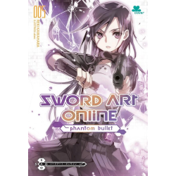 SWORD ART ONLINE 005 PHANTOM BULLET SWORD ART ONLINE 005 PHANTOM BULLET