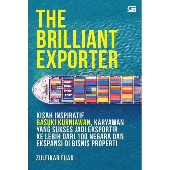 The Brilliant Exporter: Kisah Inspiratif Basuki Kurniawan