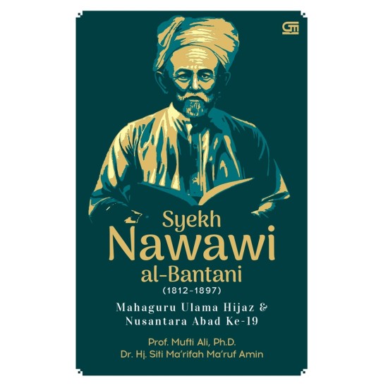Syekh Nawawi al-Bantani (1812-1897), Mahaguru Ulama Hijaz & Nusantara Abad Ke-19