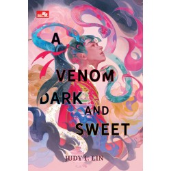 A Venom Dark and Sweet A Venom Dark and Sweet