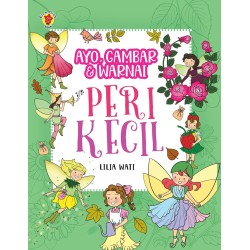 Ayo, Gambar dan Warnai: Peri Kecil Ayo, Gambar dan Warnai: Peri Kecil