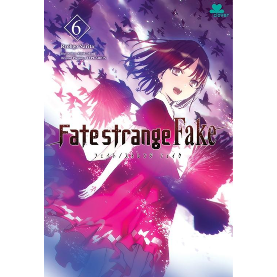 FATE/STRANGE FAKE 6