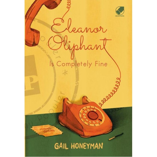 NOVEL ELEANOR OLIPHANT IS COMPLETELY FINE