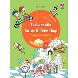 BUKU ENSIKLOPEDIA SAINS & TEKNOLOGI: PARA PENEMU HEBAT BUKU ENSIKLOPEDIA SAINS & TEKNOLOGI: PARA PENEMU HEBAT