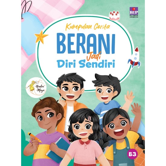 KUMPULAN CERITA BERANI JADI DIRI SENDIRI