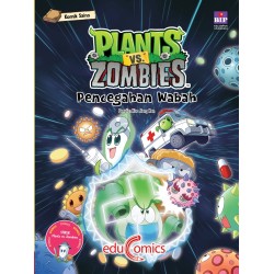 EDUCOMICS PLANTS VS ZOMBIES: PENCEGAHAN WABAH EDUCOMICS PLANTS VS ZOMBIES: PENCEGAHAN WABAH