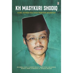 KH MASYKURI SHODIQ KH MASYKURI SHODIQ