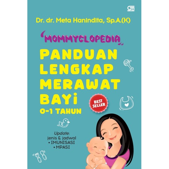 Mommyclopedia: Panduan Merawat Bayi 0-1 Tahun