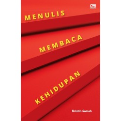 Menulis Membaca Kehidupan Menulis Membaca Kehidupan