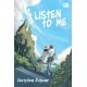 TeenLit: Listen to Me