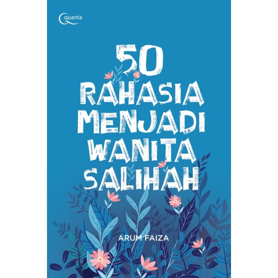 50 Rahasia Menjadi Wanita Salihah