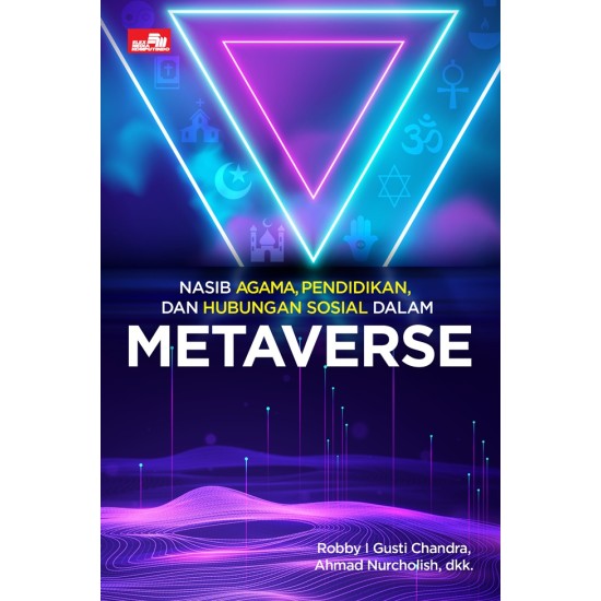 Nasib Agama, Pendidikan dan Hubungan Sosial dalam Metaverse