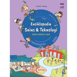 BUKU ENSIKLOPEDIA SAINS & TEKNOLOGI: SAINS SEHARI-HARI BUKU ENSIKLOPEDIA SAINS & TEKNOLOGI: SAINS SEHARI-HARI