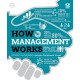 HOW MANAGEMENT WORKS
