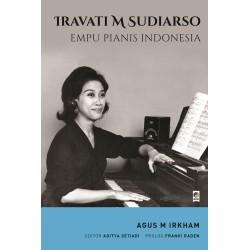 IRAVATI M. SUDIARSO: EMPU PIANIS INDONESIA IRAVATI M. SUDIARSO: EMPU PIANIS INDONESIA