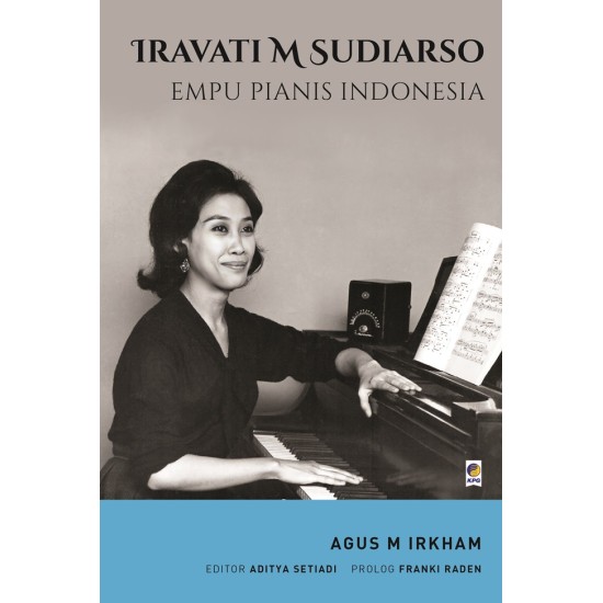 IRAVATI M. SUDIARSO: EMPU PIANIS INDONESIA