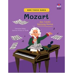 SERI TOKOH DUNIA: MOZART DAN TAKDIR SEORANG GENIUS SERI TOKOH DUNIA: MOZART DAN TAKDIR SEORANG GENIUS