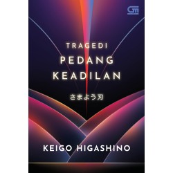 Tragedi Pedang Keadilan Tragedi Pedang Keadilan