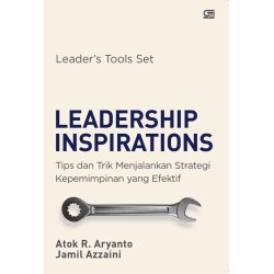 Leadership Inspirations: Tips dan Trik Menjalankan Strategi Kepemimpinan yang Efektif Leadership Inspirations: Tips dan Trik Menjalankan Strategi Kepemimpinan yang Efektif