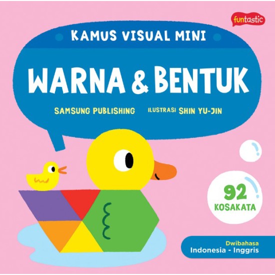 KAMUS VISUAL MINI - WARNA DAN BENTUK