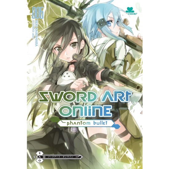 SWORD ART ONLINE 006 PHANTOM BULLET