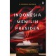 INDONESIA MEMILIH PRESIDEN