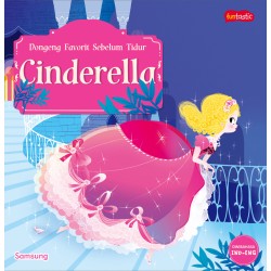 SERI DONGENG FAVORIT SEBELUM TIDUR - CINDERELLA SERI DONGENG FAVORIT SEBELUM TIDUR - CINDERELLA