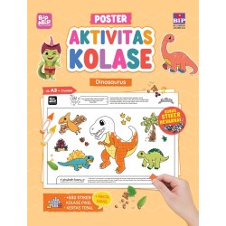POSTER AKTIVITAS KOLASE: DINOSAURUS BIPBIP DAN SAHABAT NUSANTARA POSTER AKTIVITAS KOLASE: DINOSAURUS BIPBIP DAN SAHABAT NUSANTARA