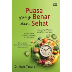 PUASA YANG BENAR DAN SEHAT PUASA YANG BENAR DAN SEHAT